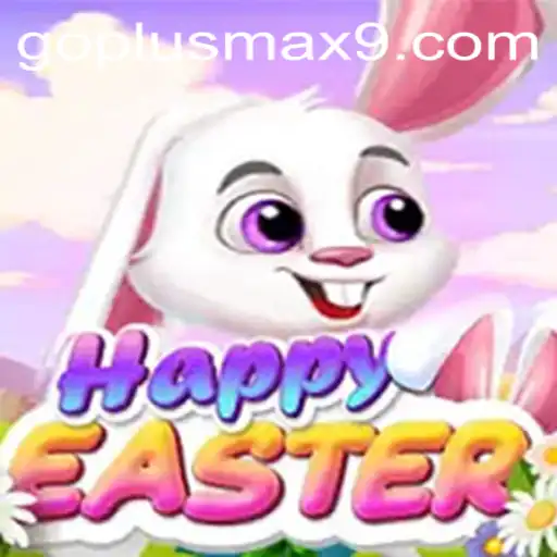 Discover HappyEaster: A Joyful Gaming Experience with GOPLUS MAX