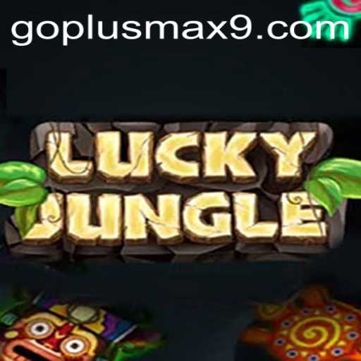Discovering LuckyJungle: A Comprehensive Guide to Mastering GOPLUS MAX